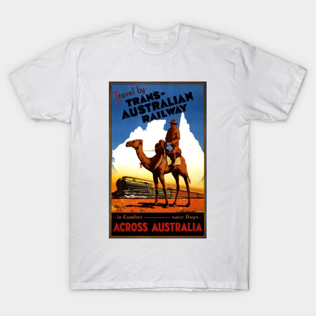 Vintage Travel Poster Trans Australian Railway across Australia T-Shirt by vintagetreasure